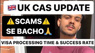 UK CAS DELAY  UK Agent Scams  UK Visa Processing Time [upl. by Reo]