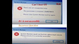 System Restore could not find the offline boot volume The parameter is incorrect 0x80070057 [upl. by Dnumde847]