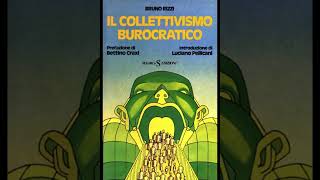 Bruno Rizzi quot1 The Nature of the Soviet Statequot The USSR Bureaucratic Collectivism [upl. by Martinic]