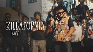 KILLAFORNIA Official Music Video by  NAVV Feat JASSIX  JASS ATWAL  New Punjabi song 2024 [upl. by Ariel]