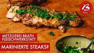 Steaks marinieren  Metzgerei Brath  Fleischwerkstatt [upl. by Erdnoid]