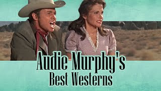 Greatest Old Western Movies Starring Audie Murphy [upl. by Eidorb650]