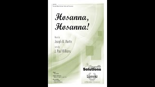 Hosanna Hosanna Twopart Mixed  Joseph M Martin [upl. by Etnelav]