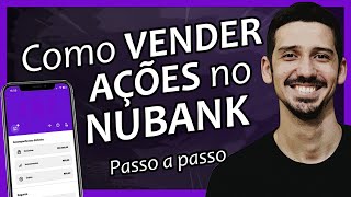 Como VENDER AÇÕES no NUBANK Tutorial PRÁTICO Passo a Passo  FINANPRÁTICA [upl. by Duer]