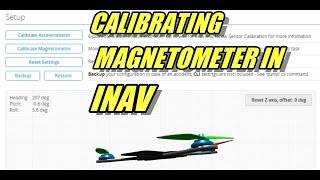 INAV Calibrating Magnetometer [upl. by Sharity376]