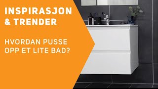 Inspirasjon amp trender  Hvordan pusse opp et lite baderom [upl. by Kal]