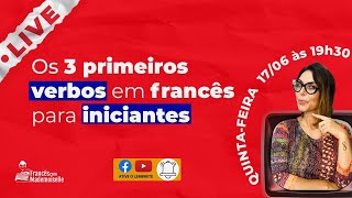 Os Primeiros Verbos em Francês para Iniciantes  Aula Completa [upl. by Petigny775]