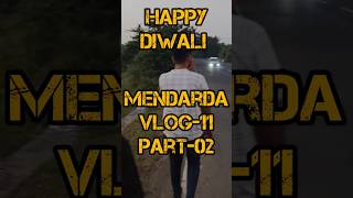 Mendarda Vlog11 Part02 rgujjuvlog dailyvloggers vlog gujjuvlogger youtubevloggers gujjubhai [upl. by Syst]