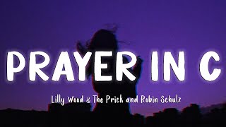 Prayer in C  Lilly Wood amp The Prick and Robin Schulz LyricsVietsub  TIKTOK HITS [upl. by Corwun811]