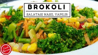 Brokoli Salatası Nasıl YapılırSebzeli Salata Tarifleri [upl. by Tteraj]