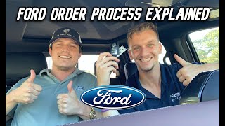 FORD VEHICLE ORDER PROCESS EXPLAINED [upl. by Felske]