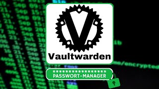 Sichere Passwortverwaltung Vaultwarden auf Unraid installieren  Easy Tec [upl. by Isyad]