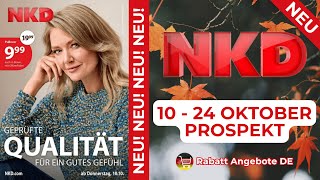 NKD Neuer Werbung Wochenprospekt  Rabatt Angebote DE  10 Oktober  24 Oktober Prospekt [upl. by Bibbye20]