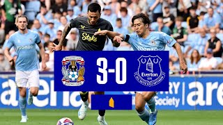 COVENTRY CITY 30 EVERTON  Preseason highlights [upl. by Yatnuahc]