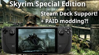 Skyrim Special Edition adds Steam Deck support…and paid modding [upl. by Euginomod]