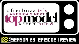 Americas Next Top Model Season 23 Episode 1 Review amp After Show  AfterBuzz TV [upl. by Malda]