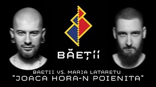 BAETII vs Maria Lataretu  Joaca horan poienita 🇷🇴 [upl. by Victoria]