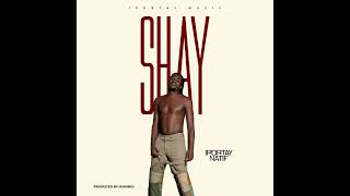 Natif  Shay  official Audio  New Liberian Music 2022  Natif shay newliberianmusic2022 [upl. by Sordnaxela]