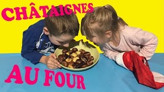 RECETTE  Châtaignes au four  Baked chestnuts KID STUDIO TEST [upl. by Olimreh646]