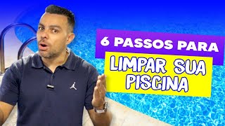 COMO LIMPAR A PISCINA  Etapas para a limpeza da sua piscina [upl. by Ylirama786]