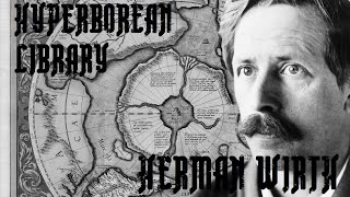 HYPERBOREAN LIBRARY 01  HERMAN WIRTH [upl. by Mis141]