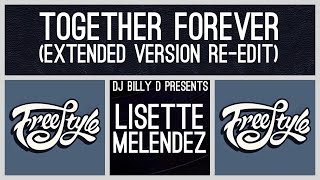 Lisette Melendez  Together Forever Extended Version ReEdit [upl. by Esimehc]