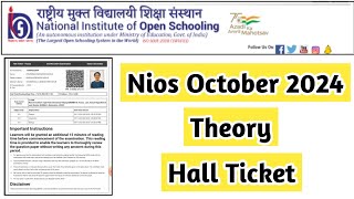 Nios October Theory Hall Ticket 2024  Task Is Helping NIOS nios oct hall ticket [upl. by Willdon]