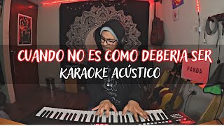 Cuando no es como debería ser  Panda  Karaoke acústico🎶🔥 [upl. by Bernardine]