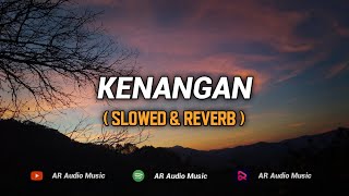 Kenangan  Cantika Davinca  Slowed amp Reverb   Lirik [upl. by Ellenad]