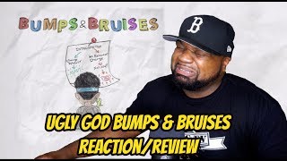 Ugly God  Bumps amp Bruises REACTIONREVIEW [upl. by Decima]