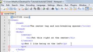 HTML Tutorial  5 The Center Tag and NonBreaking Spaces [upl. by Wilmott]