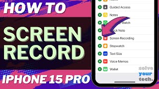 How to Screen Record on iPhone 15 Pro [upl. by Ardnasak895]