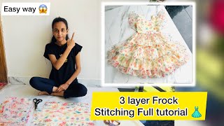 3 layer frock cutting and stitchingfrill frock stitchingfrock stitching full tutorial easy way 😱 [upl. by Krisha]