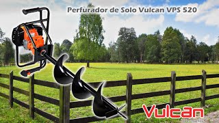 PERFURADOR DE SOLO VULCAN VPS520  Economia agilidade e praticidade para a perfuração de solos [upl. by Eivi]