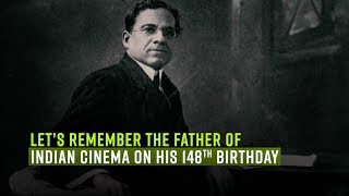 Lets Remember the father of Indian Cinema on his 148th bday [upl. by Fazeli]