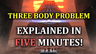 Three Body Problem Series Explained In FIVE Minutes Almost No Spoilers [upl. by Lybis]