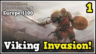 Unleashing The Viking Invasion onto Europe 1100  Mount amp Blade Bannerlord Lets Play 1 [upl. by Naitsirc365]