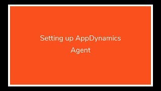 Setting up AppDynamics Agent [upl. by Simmie248]