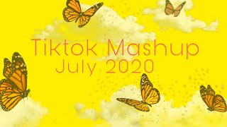 TIKTOK MASHUP CLEAN July 2020 [upl. by Milford]