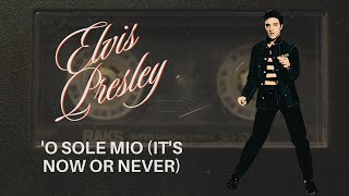 O Sole Mio Its now or Never  Elvis Presley Lyrics Video [upl. by Nisaj]