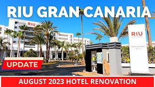 RIU Gran Canaria Hotel Renovation August 2023 [upl. by Stockton]