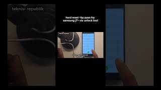 Hard reset  bypass frp samsung j7 via unlock tool smartphone tutorial repair viralvideo fyp [upl. by Seften717]