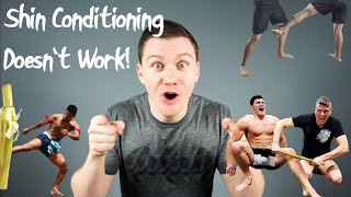 Shin Conditioning is Fake Bro Science [upl. by Naesad492]