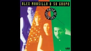 Alex Mansilla y Cañaveral  De Qué me Sirve a Mí 1991 [upl. by Cal252]