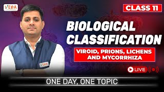 Viroid Prions Lichens and MycorrhizaBiological Classificationclass 11BiologyOne Day One Topic [upl. by Deland]