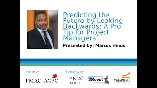 Predicting the Future by Looking Backwards A Pro Tip for Project Managers [upl. by Crin]