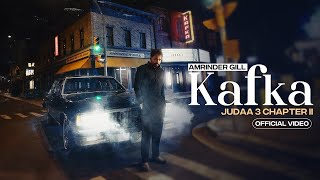 Kafka Official Video  Amrinder Gill  Gurlez Akhtar  Dr Zeus  Raj Ranjodh  Judaa 3  Chapter 2 [upl. by Grimonia]