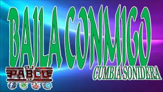 Baila ConmigoCumbia Sonidera [upl. by Notfol]