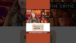 The Critic movie review by Movie Review Mom [upl. by Flor]