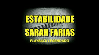 ESTABILIDADE  SARAH FARIAS PLAYBACK LEGENDADO [upl. by Ecinrev281]